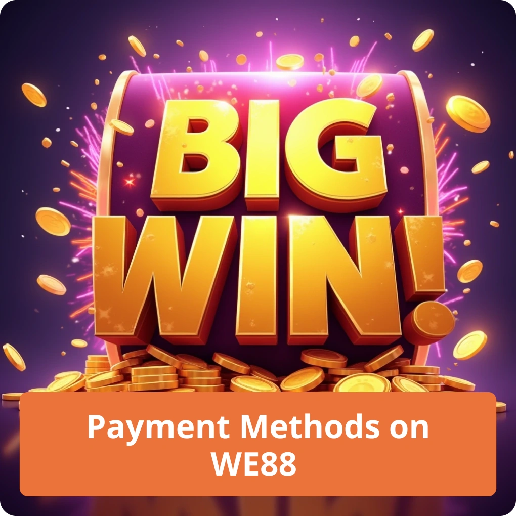 Payment Methods on W88 – Full List Payment Methods on W88